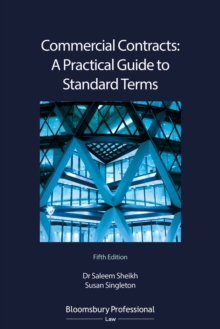 Commercial Contracts: A Practical Guide to Standard Terms