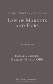 Pease, Chitty and Cousins: Law of Markets and Fairs