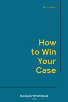 How to Win Your Case