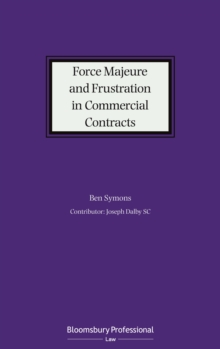 Force Majeure and Frustration in Commercial Contracts