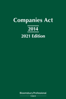 Companies Act 2014: 2021 Edition