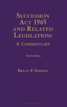 Succession Act 1965 and Related Legislation: A Commentary