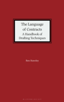 The Language of Contracts : A Handbook of Drafting Techniques