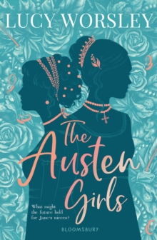The Austen Girls, Paperback / softback Book The Austen Girls, Paperback / softback Book