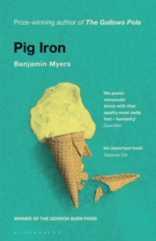 Pig Iron, Paperback / softback Book Pig Iron, Paperback / softback Book
