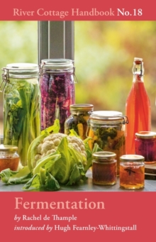 Fermentation : River Cottage Handbook No.18