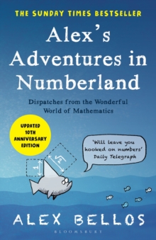 Alex's Adventures In Numberland : Tenth Anniversary Edition