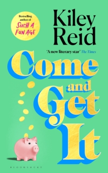 Bloomsbury Publishing Plc Come And Get It , One Of 2024's Hottest Reads Chosen For Fearne Cotton's Happy Place Book Club