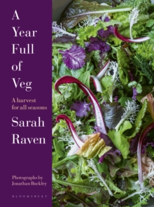 A Year Full of Veg : A Harvest for All Seasons