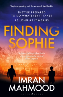 Finding Sophie : A heartfelt, page turning thriller that shows how far parents will go for their child