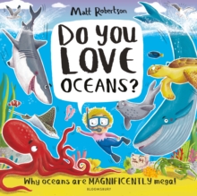 Do You Love Oceans? : Why Oceans are Magnificently Mega!