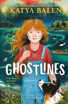 Ghostlines : shortlisted for the CARNEGIE MEDAL FOR WRITING