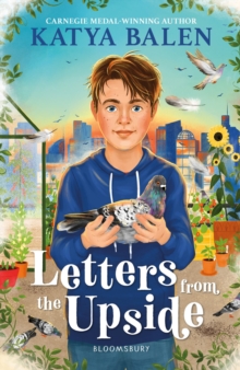 Bloomsbury Publishing Plc Letters From The Upside