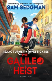 Bloomsbury Publishing Plc The Galileo Heist