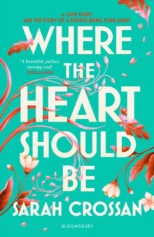 Bloomsbury Publishing Plc Where The Heart Should Be , The Times Children's Book Of The Week