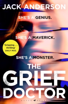 The Grief Doctor : It's kill or cure