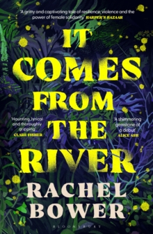 It Comes from the River