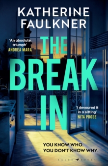 The Break-In : There's nothing more dangerous than a guilty conscience