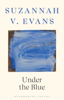 Under the Blue : Shortlisted for the Dylan Thomas Prize