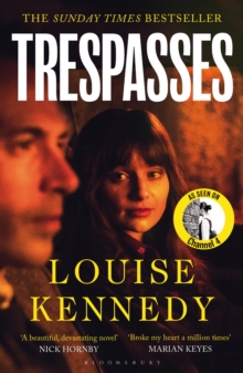 Trespasses : The most beautiful, devastating love story youll read this year