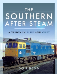 The Southern After Steam : A Vision in Blue and Grey