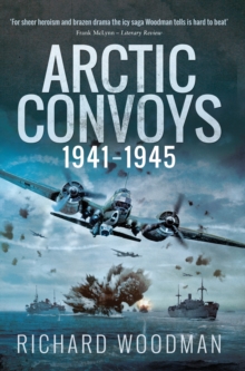 Arctic Convoys, 1941-1945