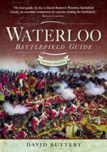 Waterloo Battlefield Guide : Second Edition