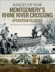 Montgomery's Rhine River Crossing : Operation Plunder