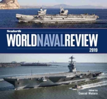 Seaforth World Naval Review : 2019, Hardback Book Seaforth World Naval Review : 2019, Hardback Book