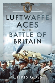 Luftwaffe Aces in the Battle of Britain