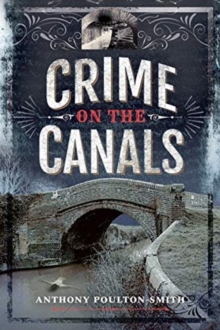 Crime on the Canals, Paperback / softback Book Crime on the Canals, Paperback / softback Book