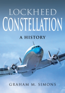 Lockheed Constellation : A History