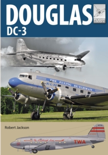Pen & Sword Books Douglas Dc-3 , The Airliner That Revolutionised Air Transport