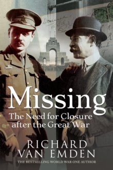 Missing : The Need for Closure After the Great War