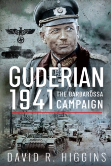 Guderian 1941 : The Barbarossa Campaign