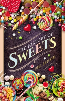 The History of Sweets