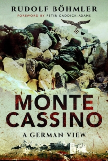 Monte Cassino : A German View