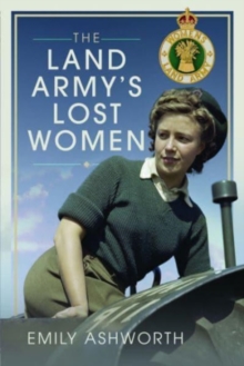 The Land Army's Lost Women