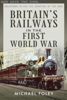 Britain's Railways in the First World War