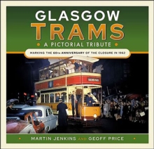 Glasgow Trams : A Pictorial Tribute