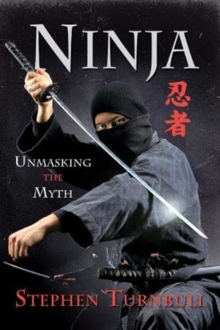 Ninja : Unmasking the Myth