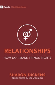 Relationships  How Do I Make Things Right?