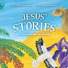 Jesus Stories : A Family Parable Devotional