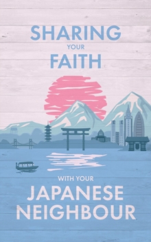 Sharing Your Faith With Your Japanese Neighbour