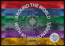 Around the World with 80 Missionaries