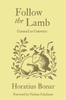 Follow the Lamb : Counsel to Converts