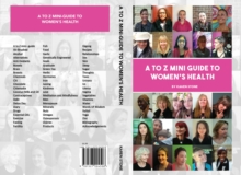 A to Z mini-guide to women's health