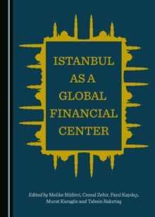 None Istanbul as a Global Financial Center