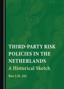 None Third-Party Risk Policies in the Netherlands : A Historical Sketch