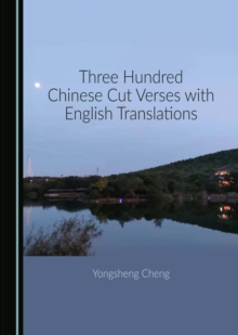 None Three Hundred Chinese Cut Verses with English Translations